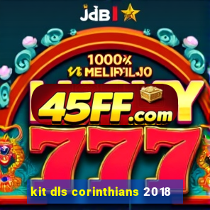 kit dls corinthians 2018
